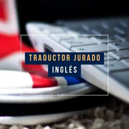 Traductor jurado inglés